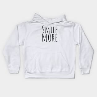 smile more Kids Hoodie